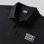 Le boulot ? Encore ? Sérieusement ? Polo brodé geek