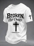 Men's Christian Cross Broken But Chosen Print Tee